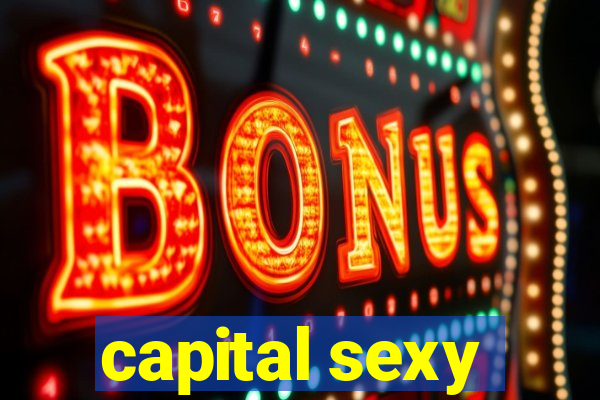 capital sexy