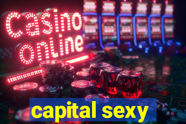 capital sexy