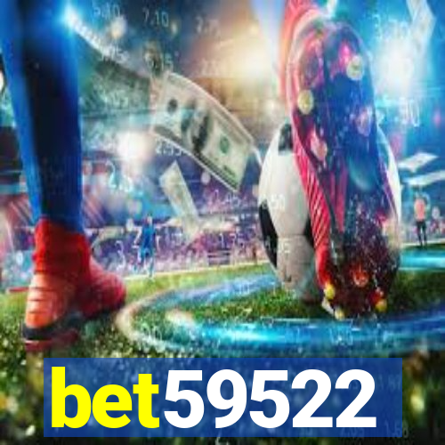 bet59522