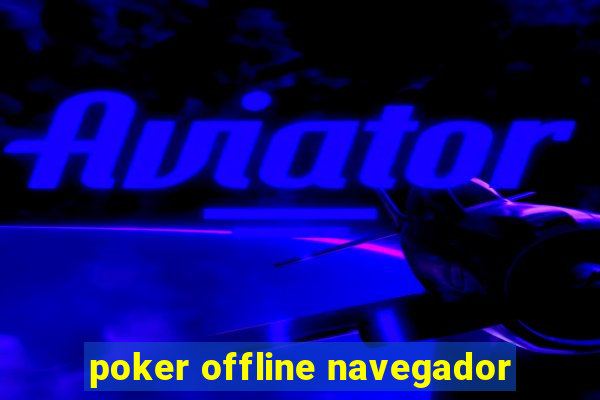 poker offline navegador