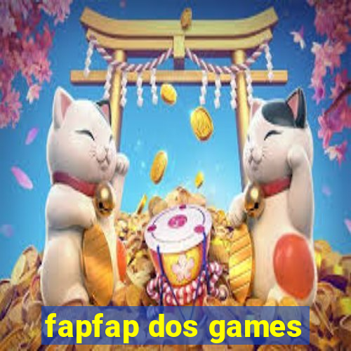 fapfap dos games