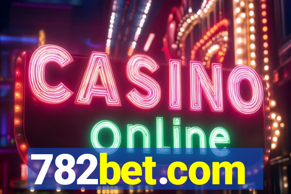 782bet.com