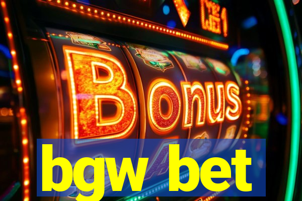 bgw bet