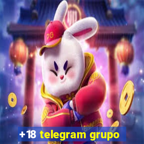 +18 telegram grupo