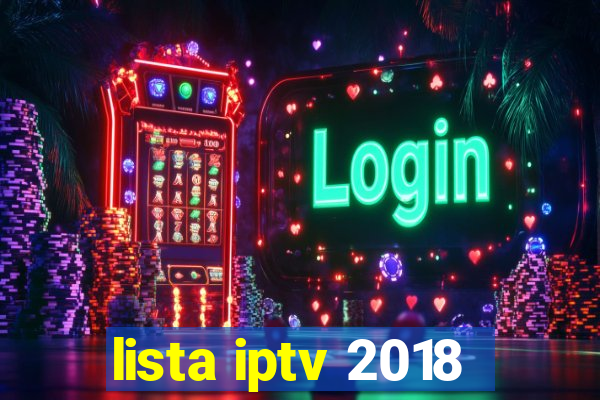 lista iptv 2018