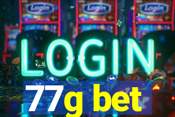 77g bet