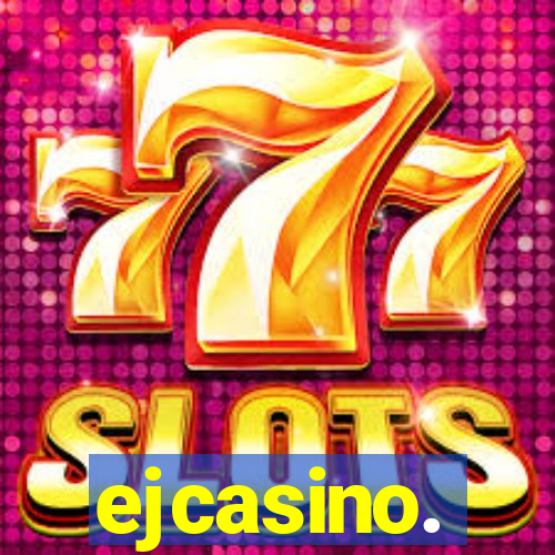 ejcasino.