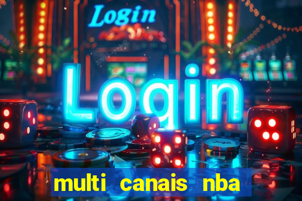 multi canais nba ao vivo