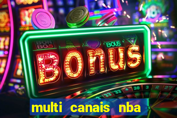 multi canais nba ao vivo