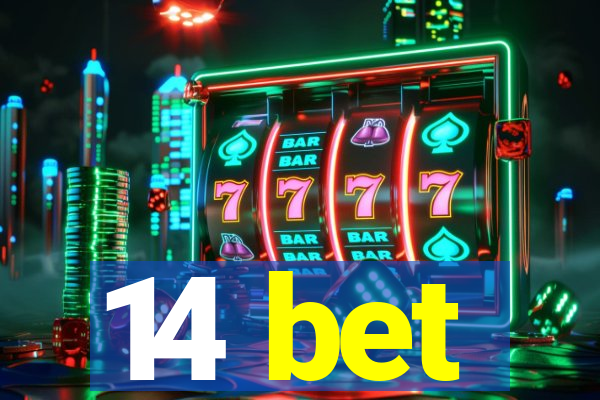 14 bet