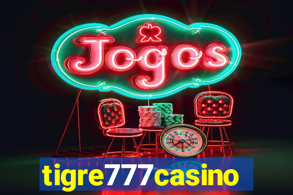 tigre777casino