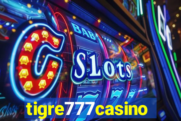 tigre777casino