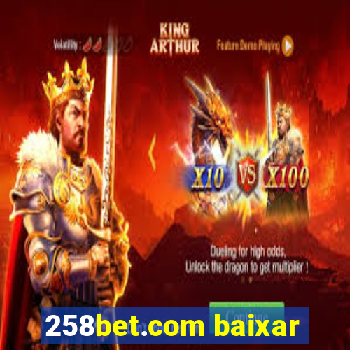 258bet.com baixar