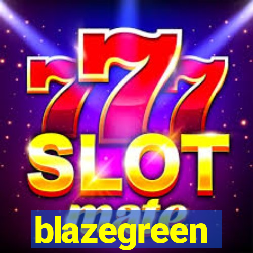 blazegreen