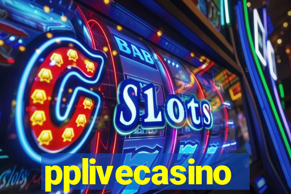 pplivecasino