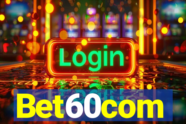 Bet60com