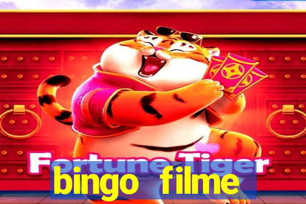 bingo filme completo dublado