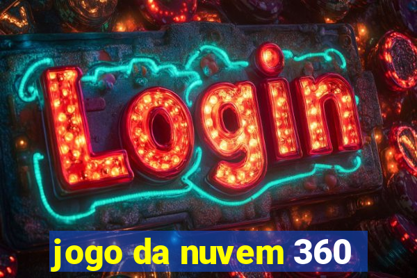 jogo da nuvem 360