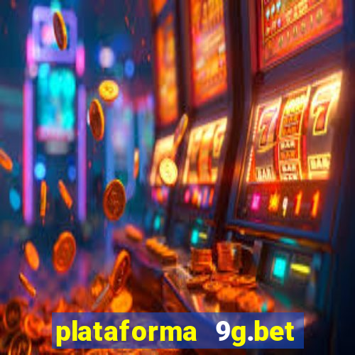 plataforma 9g.bet é confiável