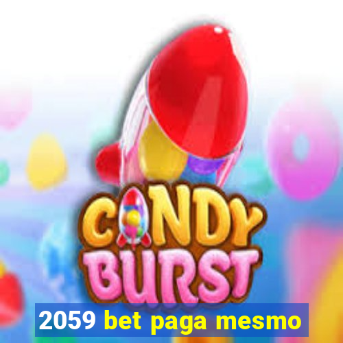 2059 bet paga mesmo