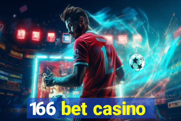 166 bet casino