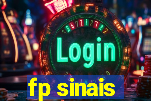 fp sinais