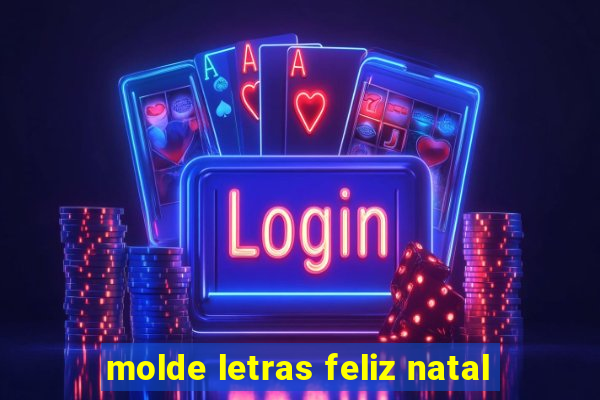 molde letras feliz natal