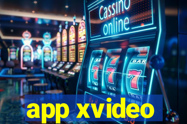 app xvideo