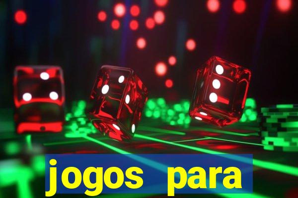 jogos para trabalhar regras e limites