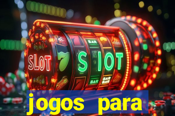 jogos para trabalhar regras e limites