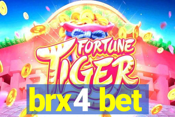 brx4 bet