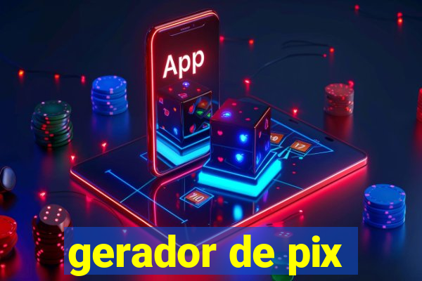 gerador de pix