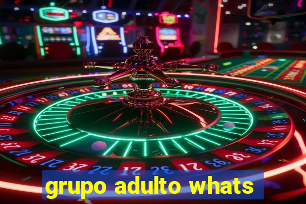 grupo adulto whats