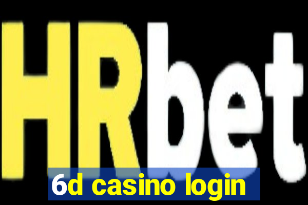 6d casino login