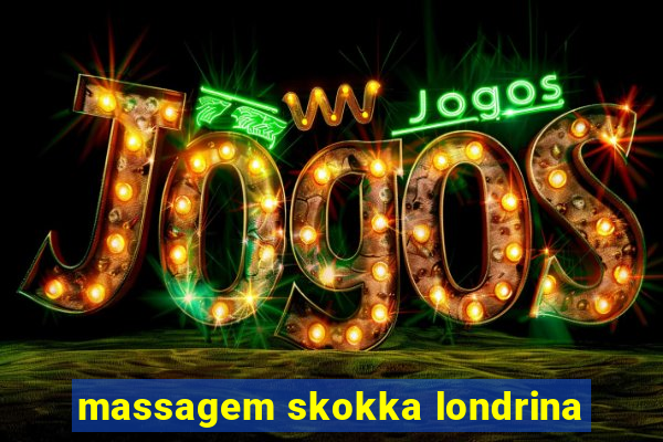 massagem skokka londrina