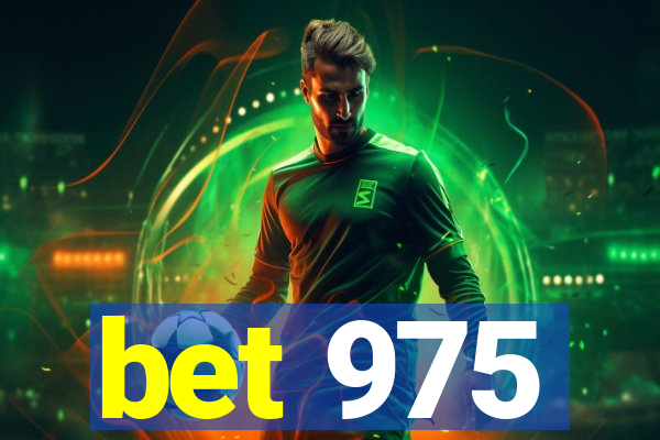 bet 975