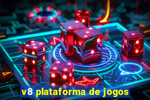 v8 plataforma de jogos