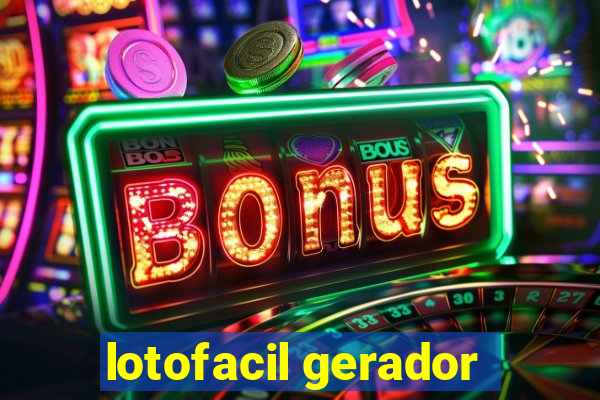 lotofacil gerador