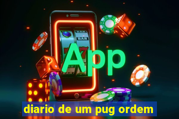 diario de um pug ordem