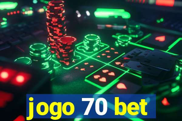 jogo 70 bet