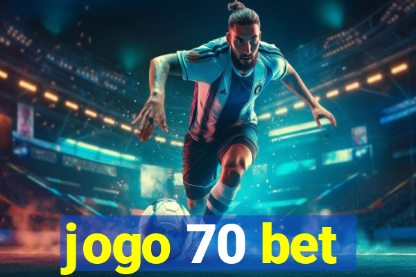 jogo 70 bet