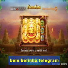 bele belinha telegram