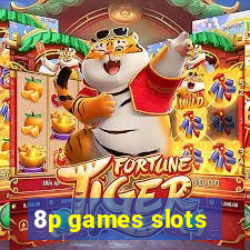 8p games slots