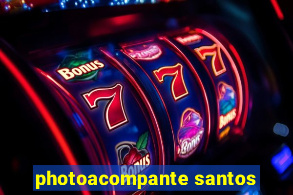 photoacompante santos