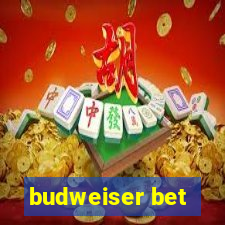 budweiser bet