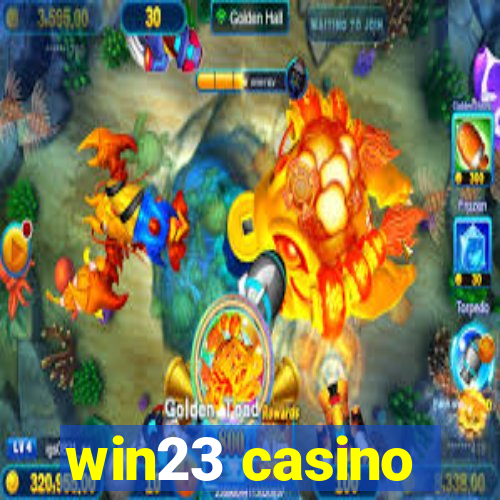 win23 casino