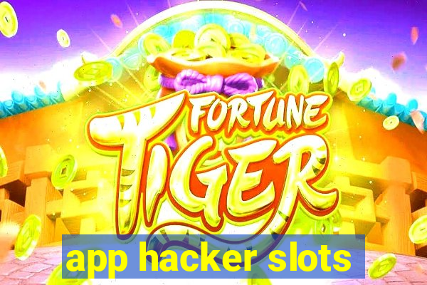 app hacker slots