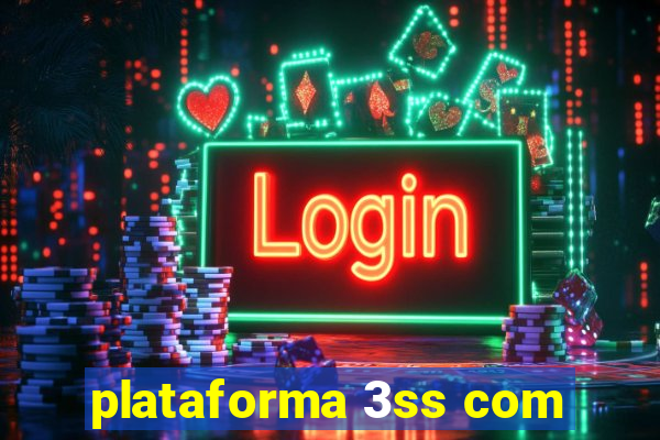 plataforma 3ss com