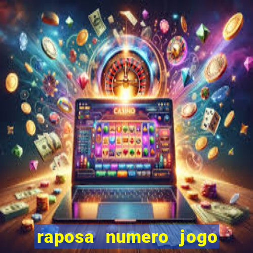 raposa numero jogo do bicho