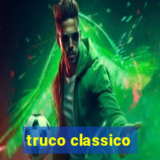 truco classico